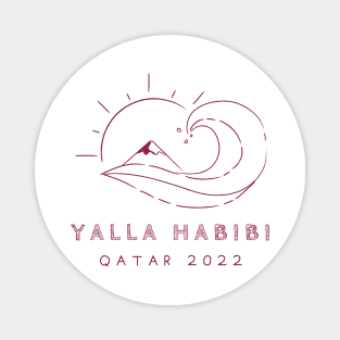 yalla habibi - Qatar 2022 - maroon - wave, sun, surf, mountain Magnet